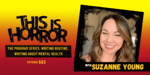 TIH 502 Suzanne Young on The Program Series, Writing Routine, and Writing About Mental Health