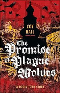 ThePromiseofPlagueWolves
