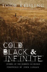 Cold, Black & Infinite by Todd Keisling - cover