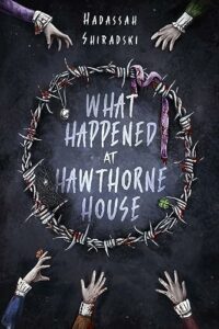WhatHappenedatHawthorneHouse
