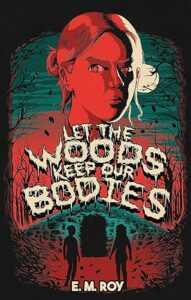 LettheWoodsKeepOurBodies