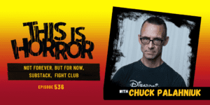TIH 536 Chuck Palahniuk on Not Forever, But For Now, Writing on Substack, and The Legacy of Fight Club