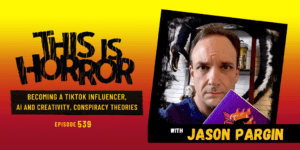 TIH 539 Jason Pargin on Becoming a TikTok Influencer, Is AI a Threat to Creativity, and Conspiracy Theories