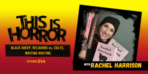 TIH 544 Rachel Harrison on Black Sheep, Religions vs. Cults, and Writing Routine