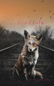 Undead Folk by Katherine Silva - cover