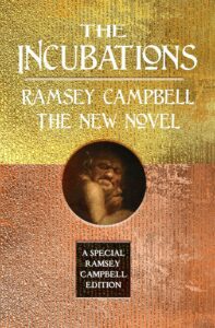 The Incubations by Ramsey Campbell - cover
