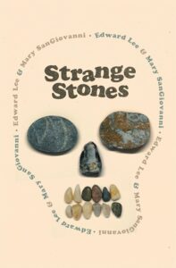 Strange Stones by Edward Lee and Mary SanGiovanni - cover