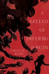 A Ballad of Inferno and Ruin