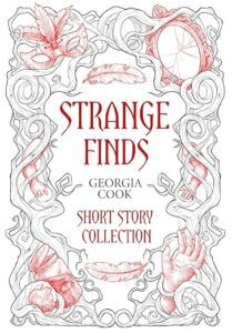 Strange Finds by Georgia Cook