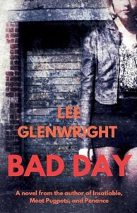 Bad Day by Lee Glenwright