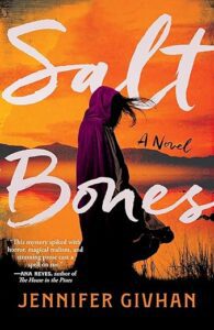 Salt Bones by Jennifer Givhan