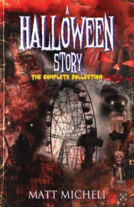 A Halloween Story by Matt Micheli