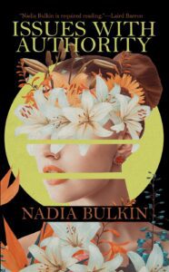 Issues with Authority by Nadia Bulkin - cover