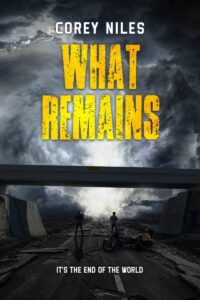 What Remains by Corey Niles