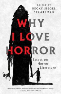 Why I Love Horror by Becky Spratford - cover