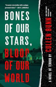Bones of Our Stars Blood of Our World by Cullen Bunn