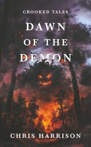Dawn of the Demon by Chris Harrison