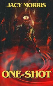 One-Shot by Jacy Morris