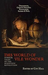 This World of Vile Wonder Ed Coy Hall
