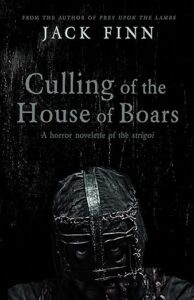 Culling of the House of Boars by Jack Finn