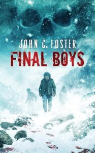 Final Boys by John C Foster