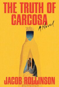 The Truth of Carcosa by Jacob Rollinson - cover