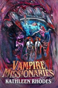 Vampire Missionaries by Kathleen Rhodes