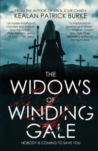  The Widows of Winding Gale by Kealan Patrick Burke - Cover