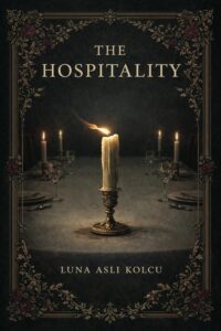 The Hospitality by Luna Asli Kolcu