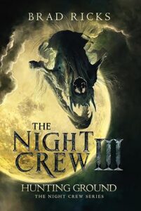 The Night Crew III by Brad Ricks