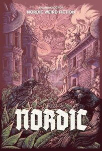 Nordic - An Anthology of Nordic Weird Fiction