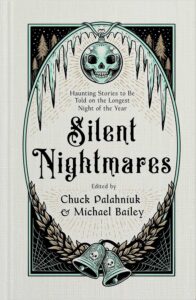 Silent Nightmares Ed Chuck Palahniuk and Michael Bailey