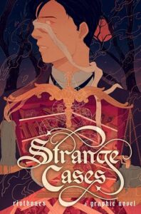 Strange Cases by Riotbones