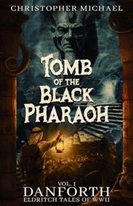Tomb of the Black Pharoah by Christopher Michael